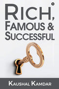 Rich, Famous & Successful