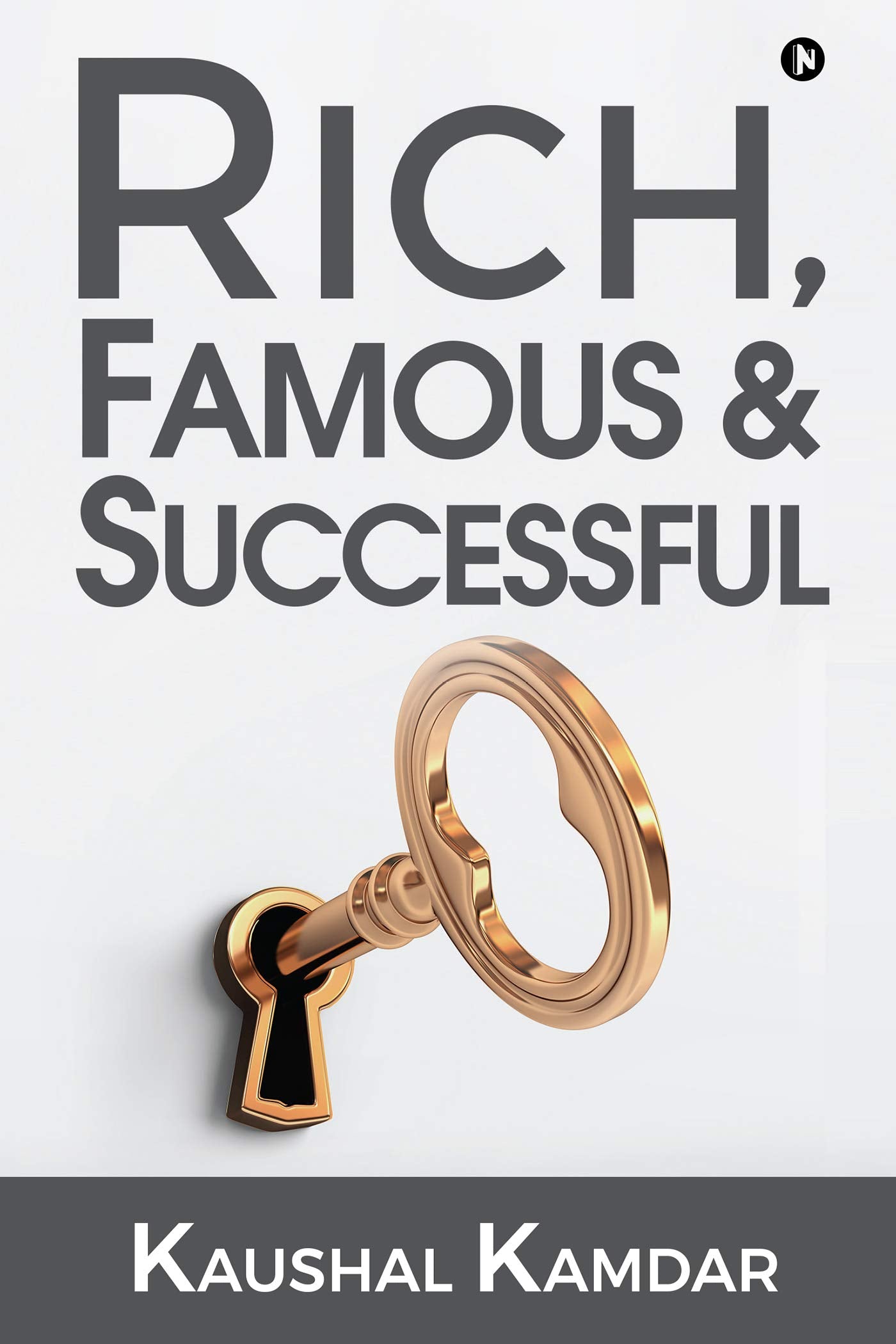 Rich, Famous & Successful