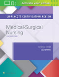 Lippincott Certification Review: MedicalSurgical Nursing