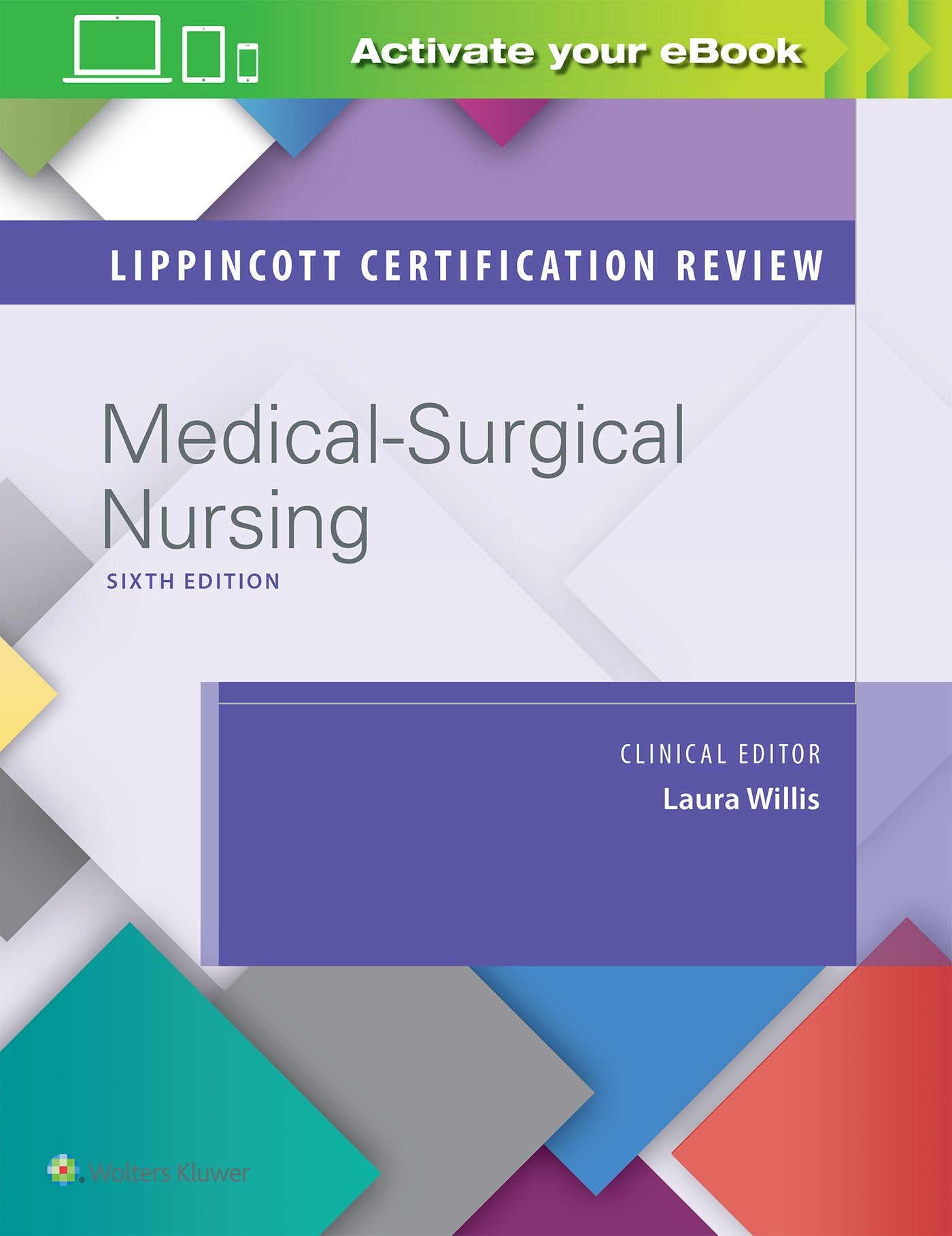 Lippincott Certification Review: MedicalSurgical Nursing