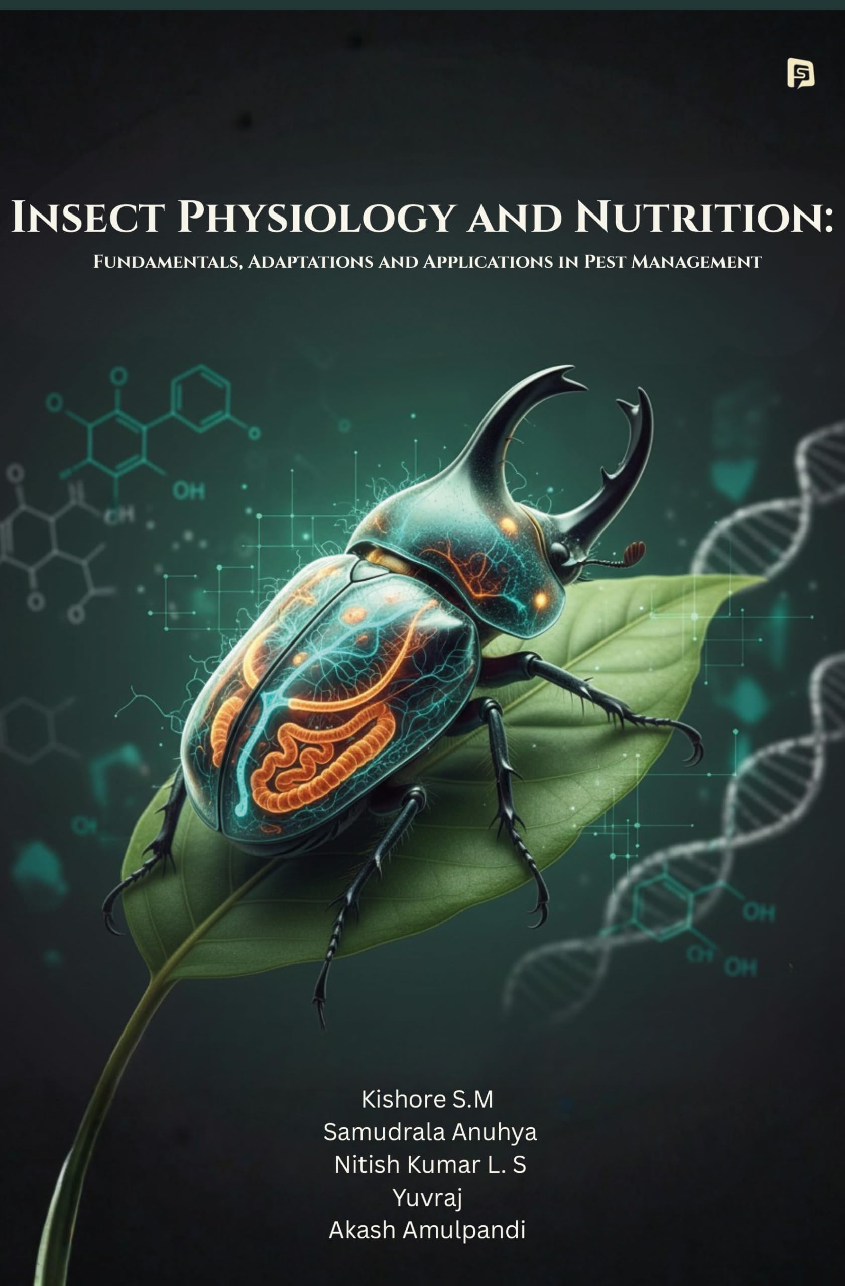 Insect Physiology and Nutrition: Fundamentals, Adaptations and Applications in Pest Management