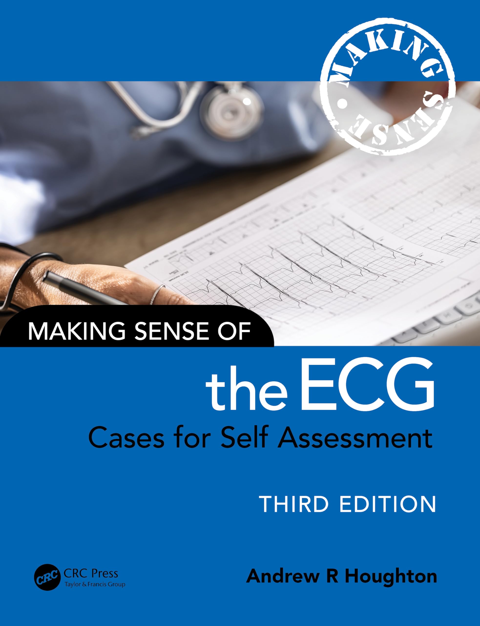 Making Sense Of The Ecg: Cases For SelfAssessment