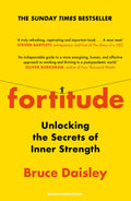 Fortitude: Unpicking The Myth Of Resilience: A Sunday Times Bestseller