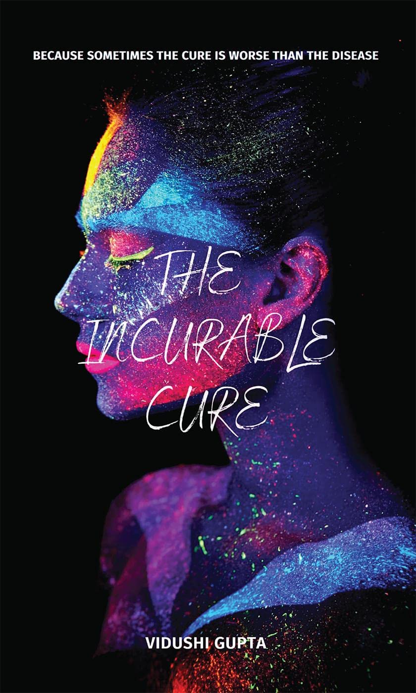 The Incurable Cure : Sometimes The Cure Is Worse Than The Disease