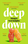 Deep Down: the intimate, emotional and witty 2023 debut you dont want to miss
