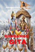 Bhagawad Gita: Through a Laymans Eyes