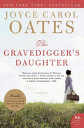The Gravediggers Daughter: A Novel (P.S.)