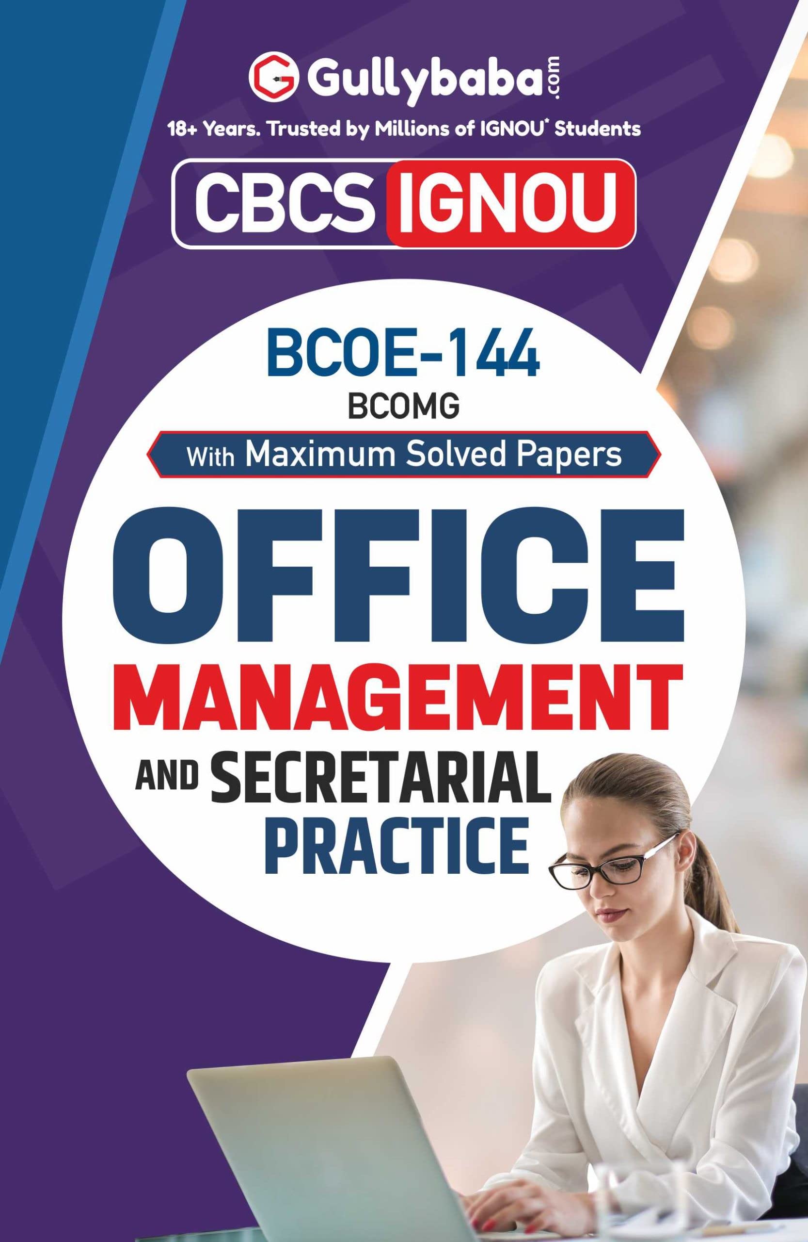 Gullybaba IGNOU BCOMG 6th Sem BCOE144 Office Management and Secretarial Practice in English