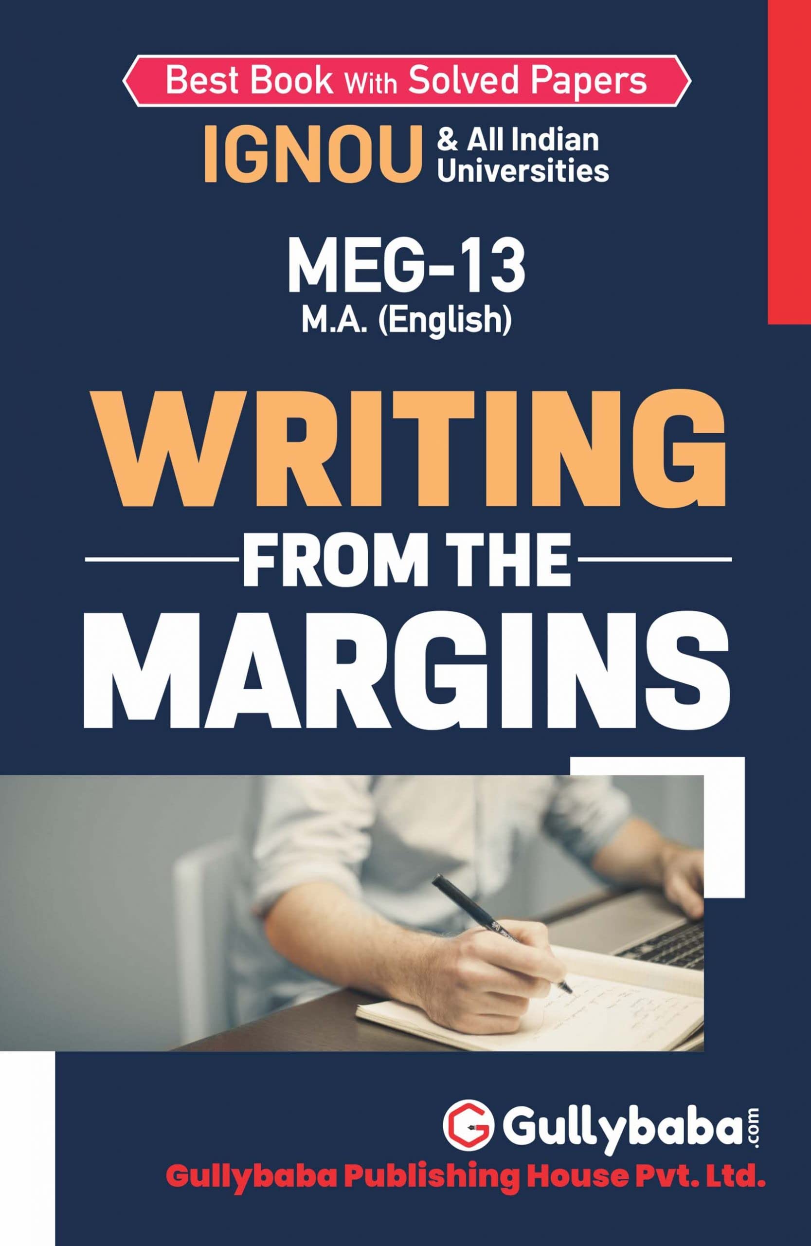 Gullybaba IGNOU 2nd Year MA (Latest Edition) MEG13 Writings from The Margins in English IGNOU Help Book with Solved Previous Ye