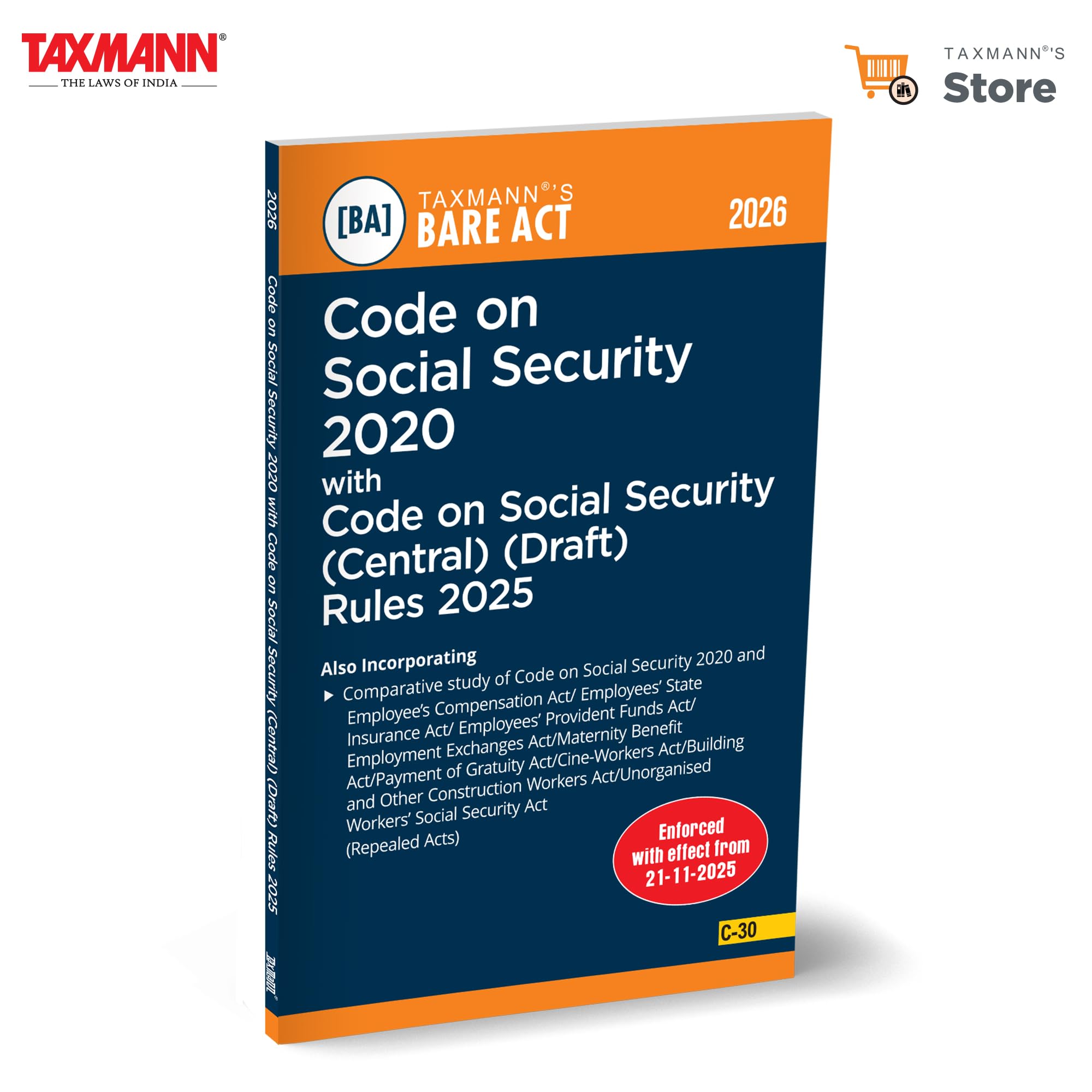 Taxmanns Code on Social Security 2020 with Code on Social Security (Central) (Draft) Rules 2025 [Bare Act with Comparative Stu