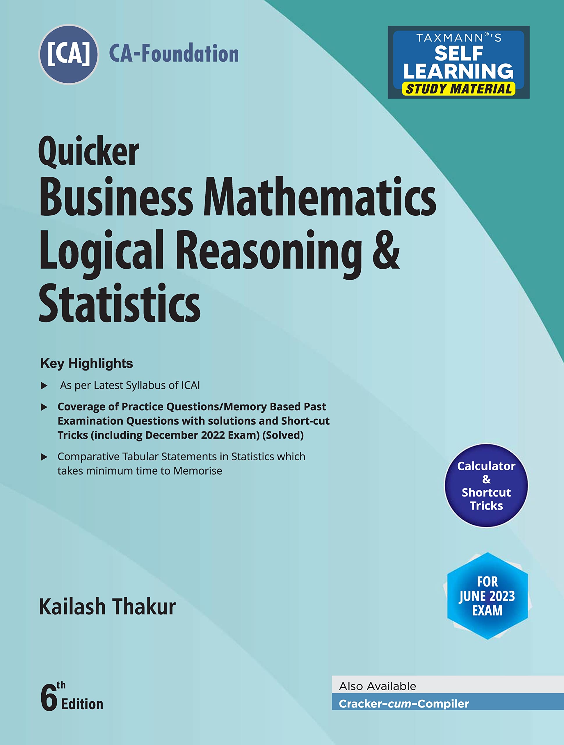 Taxmanns QUICKER for Business Mathematics Logical Reasoning & Statistics (Paper 3 | Maths, Stats & LR | BMLRS)  Answer severa