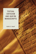 Textual Criticism and Quran Manuscripts