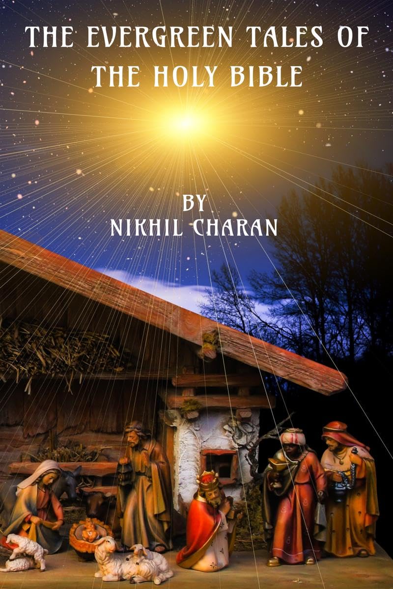 The Evergreen Tales Of The Holy Bible