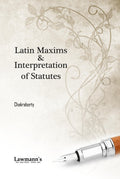 Latin Maxims and Interpretation of Statutes | Latin Maxims with Meaning | Leading Case Laws | Useful for Law Students, Advocates