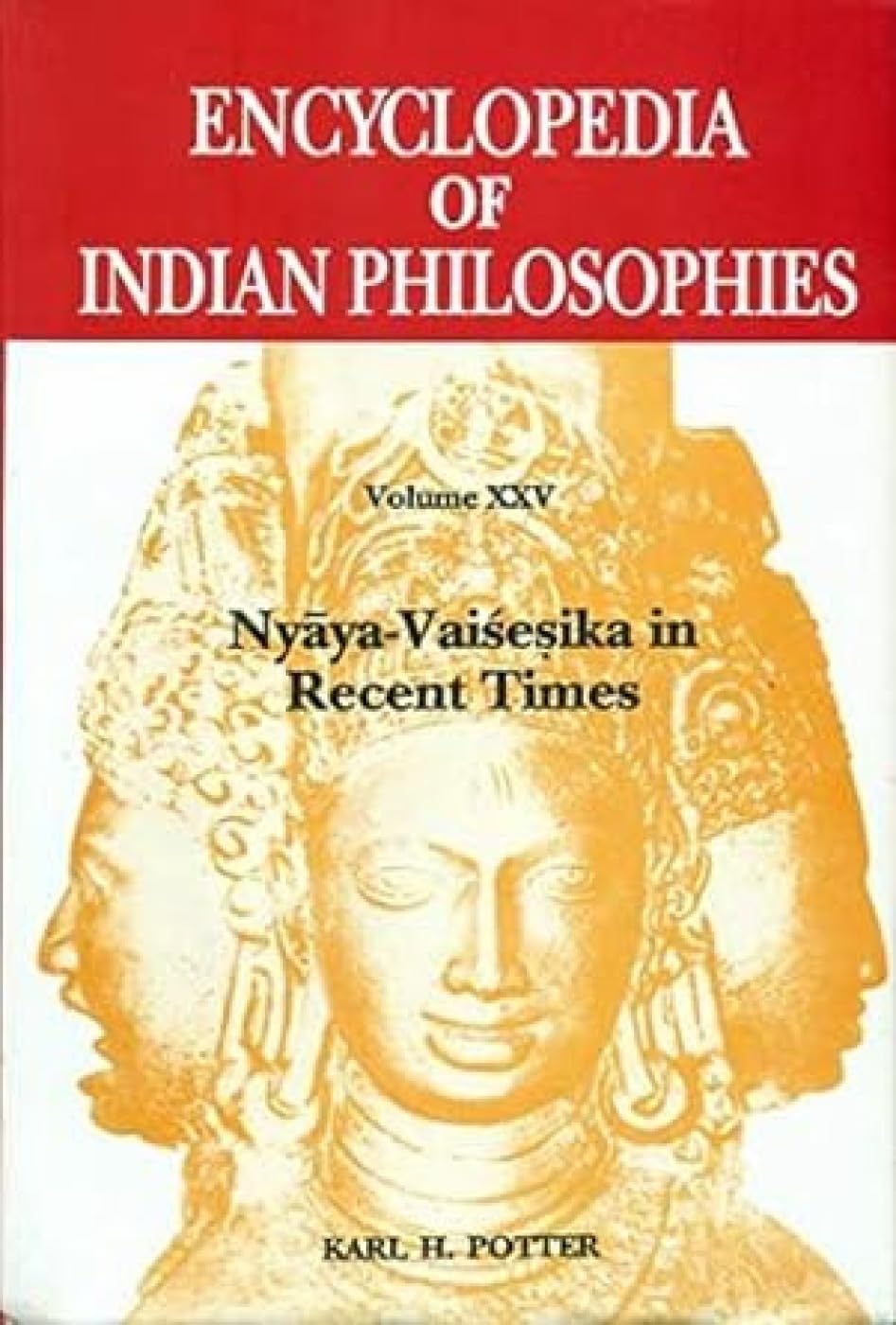 Encyclopedia Of Indian Philosophies: Vol. 25