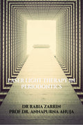 LASER LIGHT THERAPY IN PERIODONTICS : DENTAL LASERS