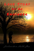Love Story Of An Engineer : An Untold Painful Story Of Engineer