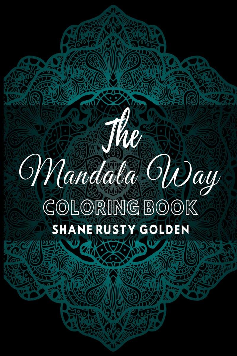 The Mandala Way Coloring Book : Amazing Patterns Designs | Made For Adults Relaxation Therapy | Specially Designed To Soothe The