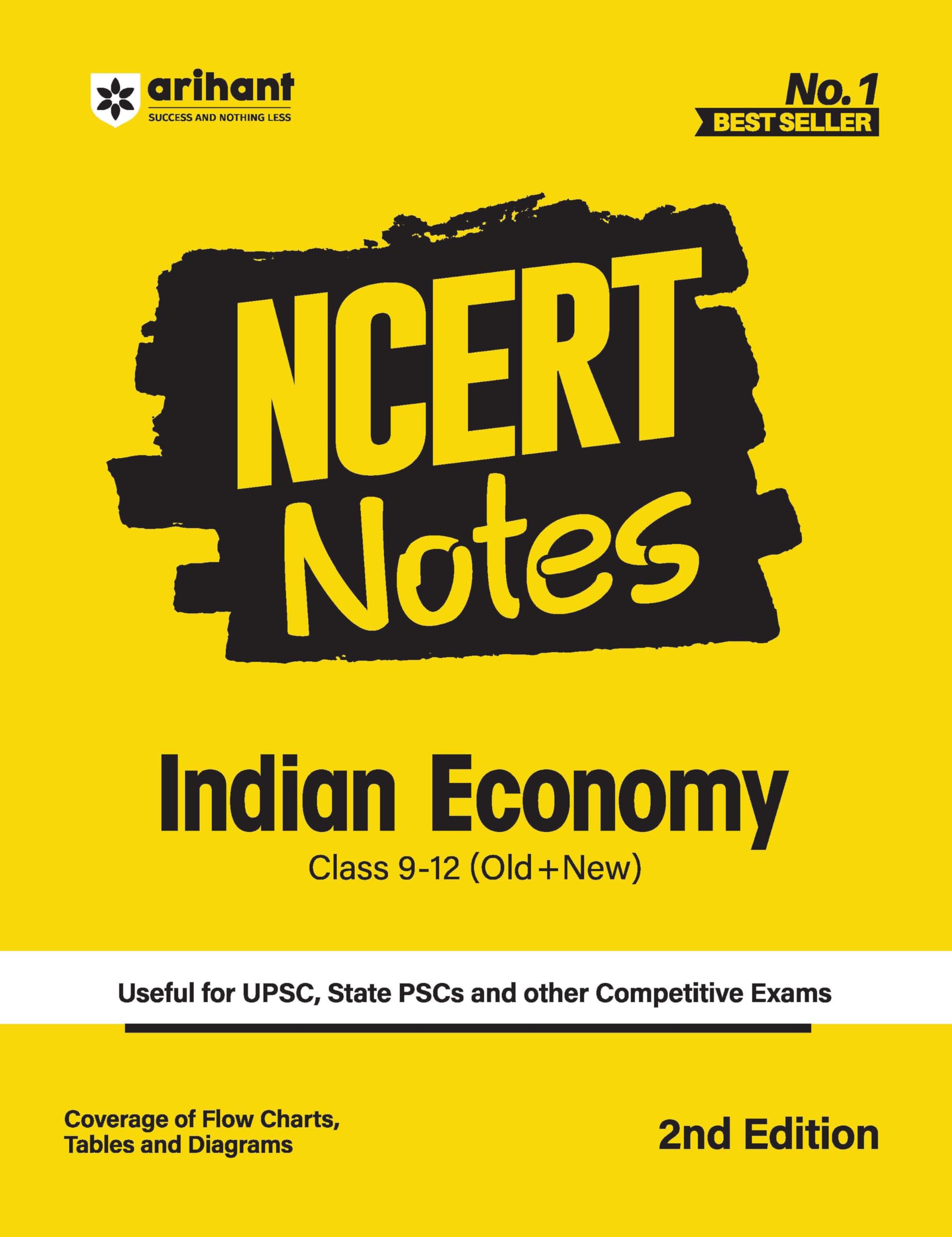 Arihant NCERT Notes Indian Economy (Class 912 Old & New) | Flow Charts, Tables & One Liners | UPSC, UPPSC, BPSC, MPPSC Prep | T