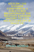 SETTLING THE KASHMIR CONUNDRUM: A STRUCTURED BREAKDOWN OF THE RELEVANT KASHMIRI HISTORY VISVIS HEGELS CONCEPT OF DIALECTIC : V