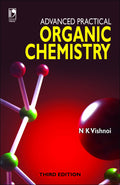 Advanced Practical Organic Chemistry  3Rd Edn [Paperback] [Oct 14, 2009] N.K. Vishnoi