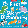 My First Sticker Dictionary: Get young children excited about expanding their vocabulary with this colourful and highly interact