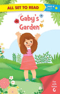 All Set to Read: Gabys Garden (Fun with Letter G)