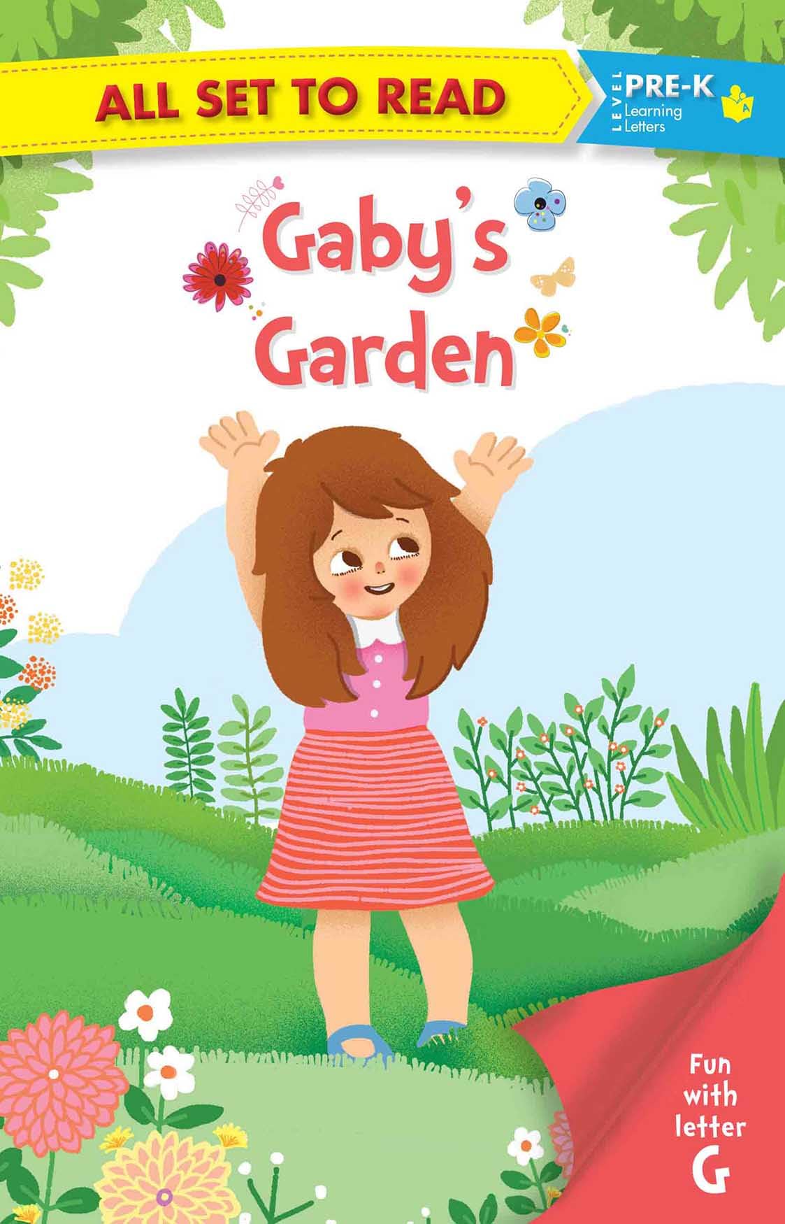 All Set to Read: Gabys Garden (Fun with Letter G)