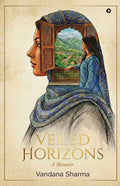 Veiled Horizons: A Memoir