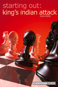 Starting Out: Kings Indian Attack (Starting Out  Everyman Chess)