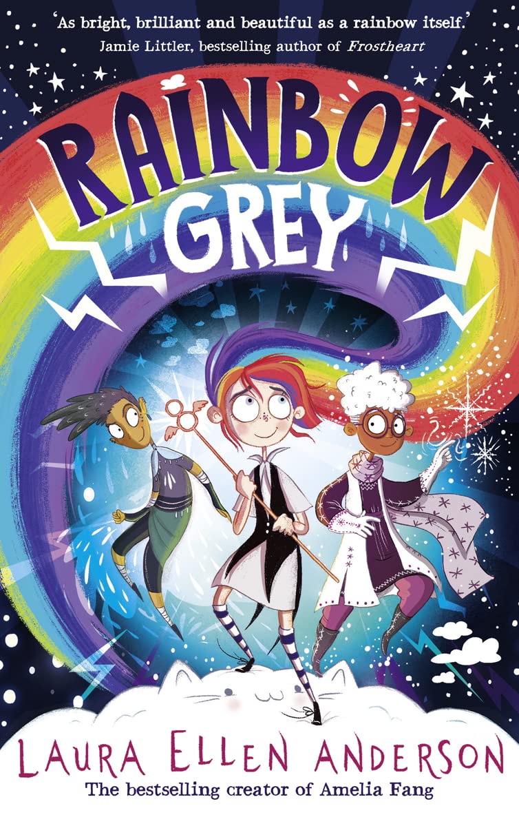 Rainbow Grey: Discover a magical new world for young readers in 2021 from the bestselling author of Amelia Fang! (Rainbow Grey S