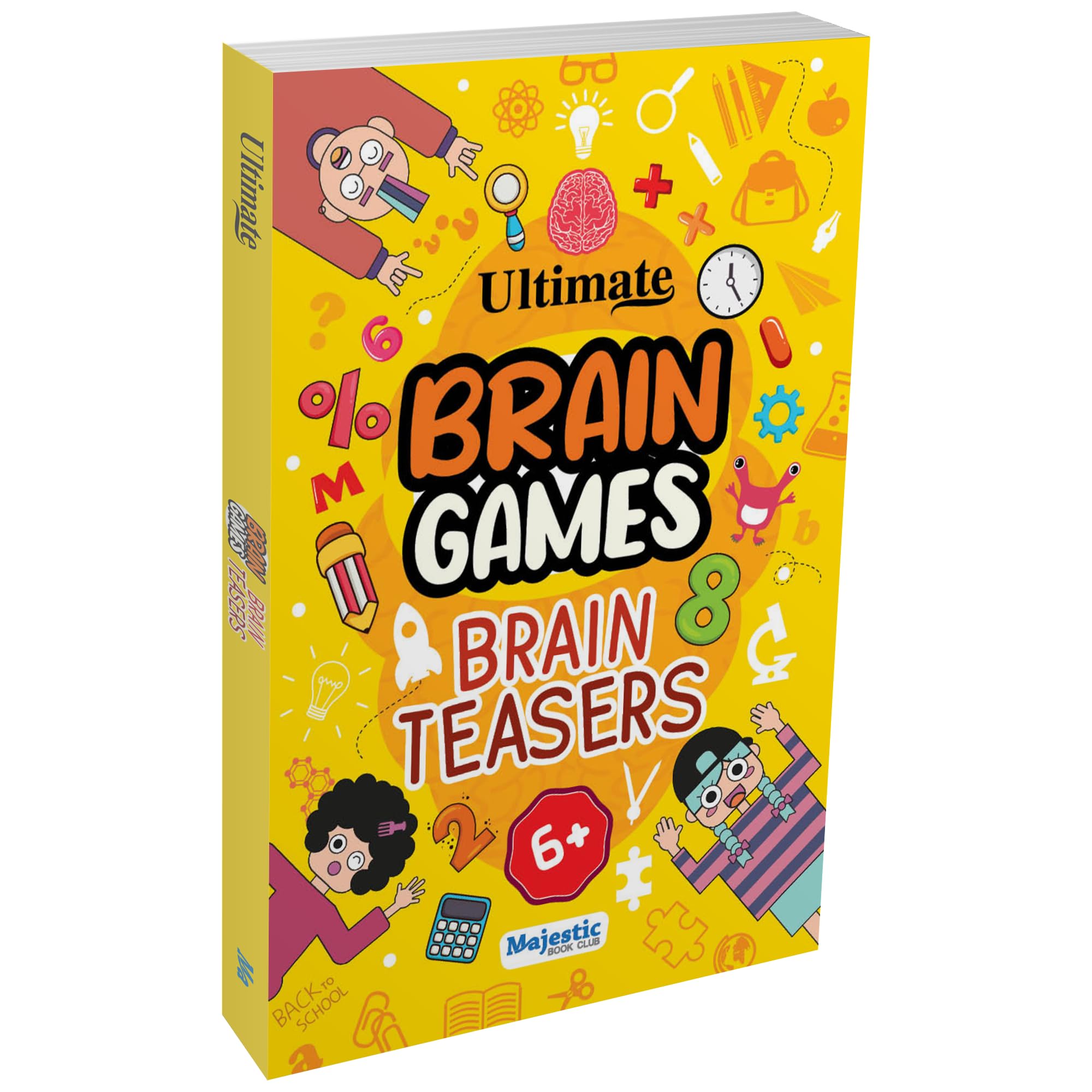 Brain Teasers for Kids (Ages 6+)  Ultimate Brain Games: 120+ Stimulating Puzzles to Boost ProblemSolving and Critical Thinking
