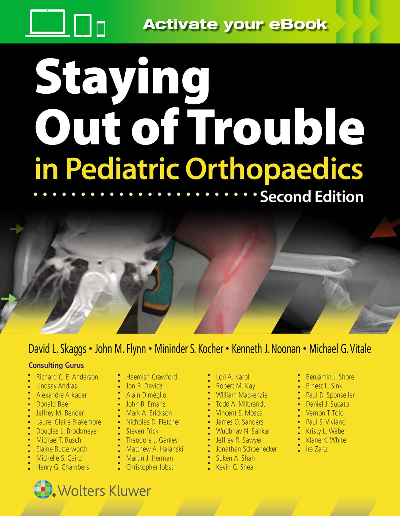 Staying Out Of Trouble In Pediatric Orthopaedics