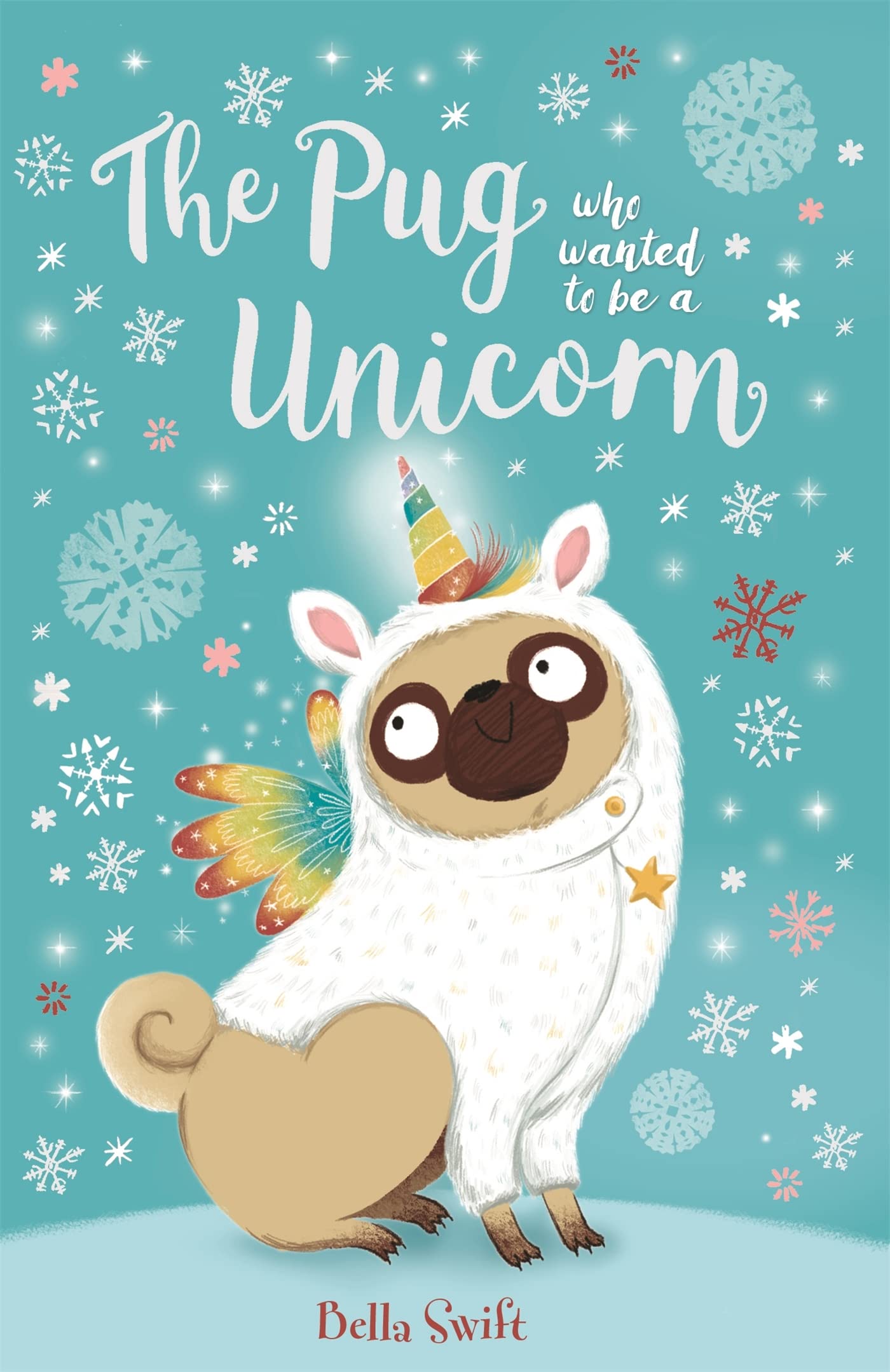 THE PUG WHO WANTED TO BE A UNICORN