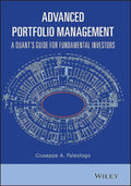 Advanced Portfolio Management: A Quants Guide for Fundamental Investors