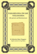 Paramhansa Swami Yogananda: LifePortrait and Reminiscences