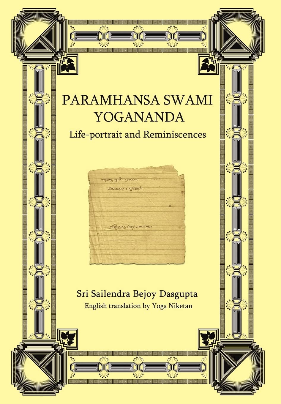 Paramhansa Swami Yogananda: LifePortrait and Reminiscences