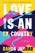 Love Is an ExCountry: A Memoir