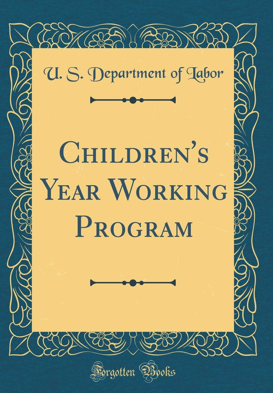 Childrens Year Working Program (Classic Reprint)