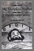 My Sleepless Nights : A Story Of Victory Over Insomnia