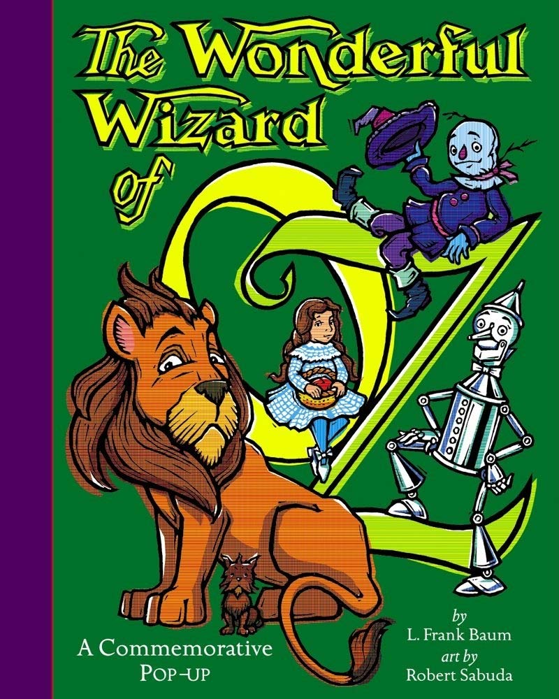 The Wonderful Wizard of Oz: A Commemorative Popup