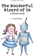 The Wonderful Wizard of Oz and Glinda of Oz (Wordsworth Childrens Classics)