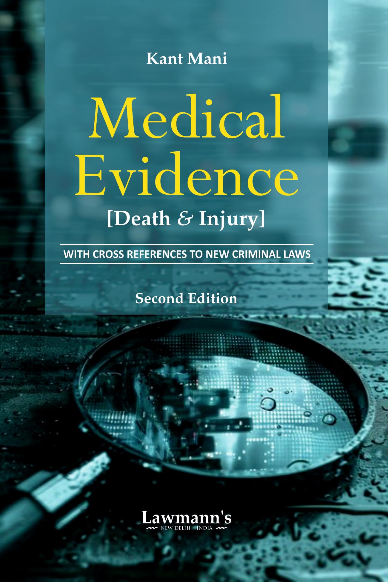 Medical Evidence | Death and Injury | Topic wise case laws on Medical Evidence | With Cross References to New Criminal Laws