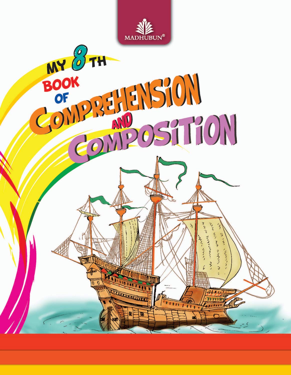 My 8Th Book Of Comprehension & Composition