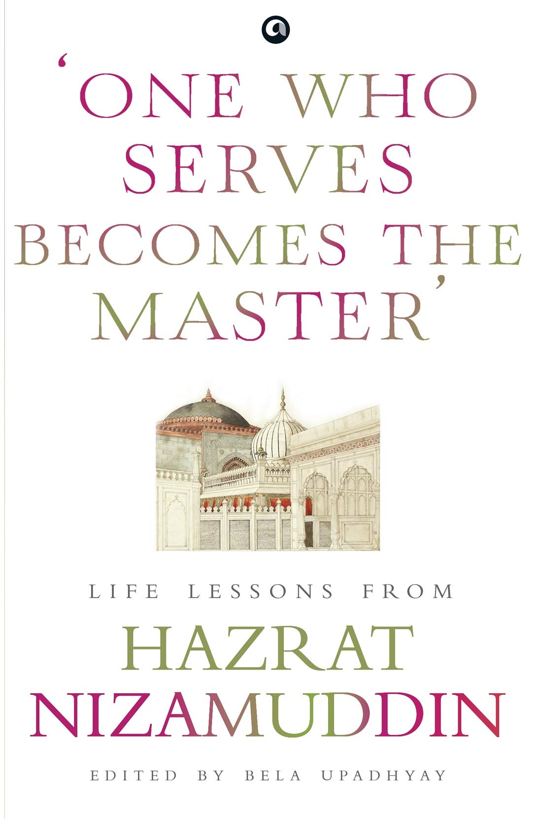 One Who Serves Becomes The Master