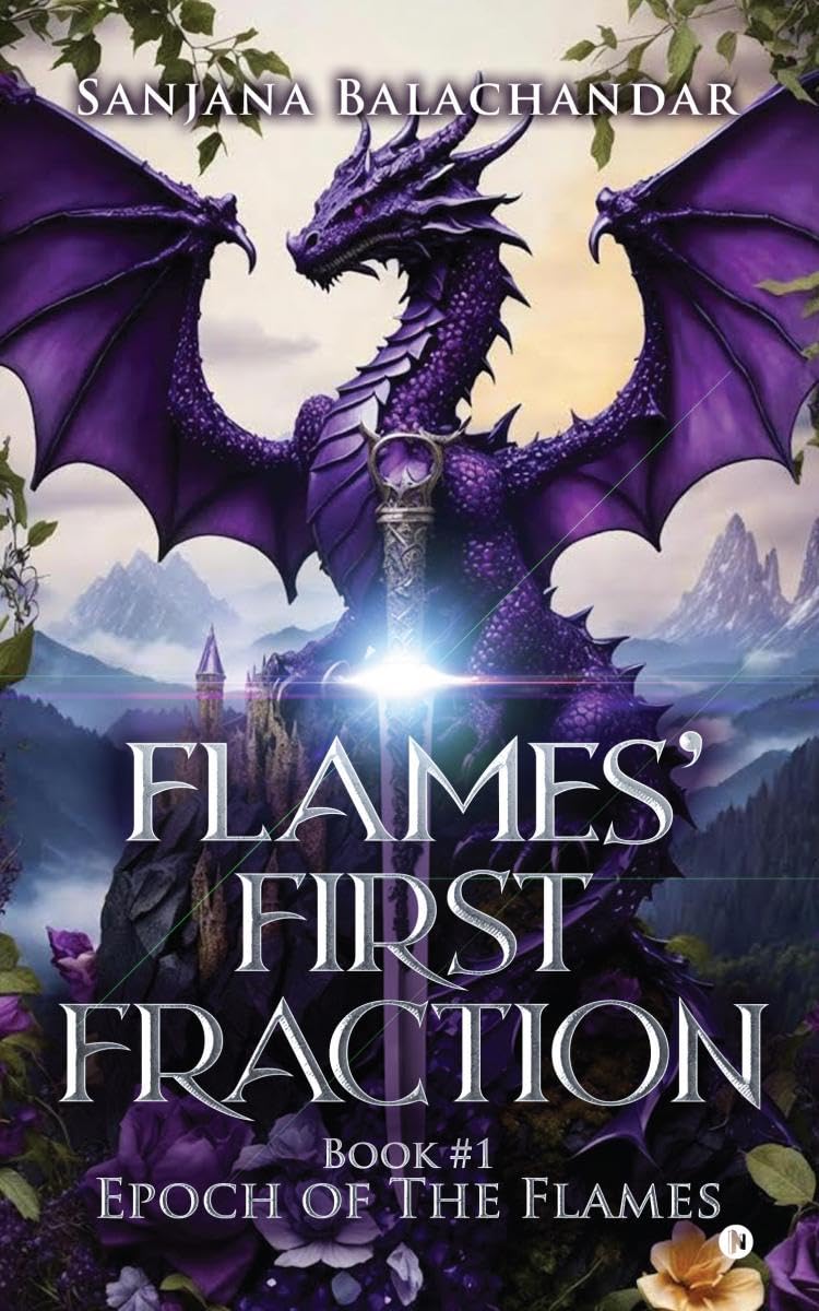 Flames First Fraction : Book #1: Epoch of The Flames