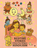 Bedtime Stories and Know your Religion Hinduism