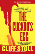 The Cuckoos Egg: Tracking a Spy Through the Maze of Computer Espionage