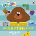 Hey Duggee: The Naptime Badge: A LifttheFlap Book