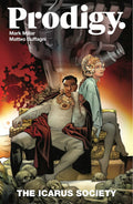 Prodigy, Volume 2: The Icarus Society (Prodigy, 2)